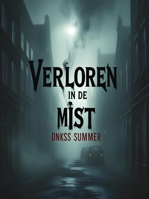Title details for Verloren in de Mist by Dnkss summer - Available